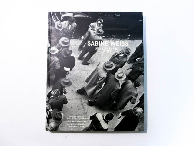 INTIMES CONVICTIONS Sabine Weiss サビーヌ・ヴァイス 写真集